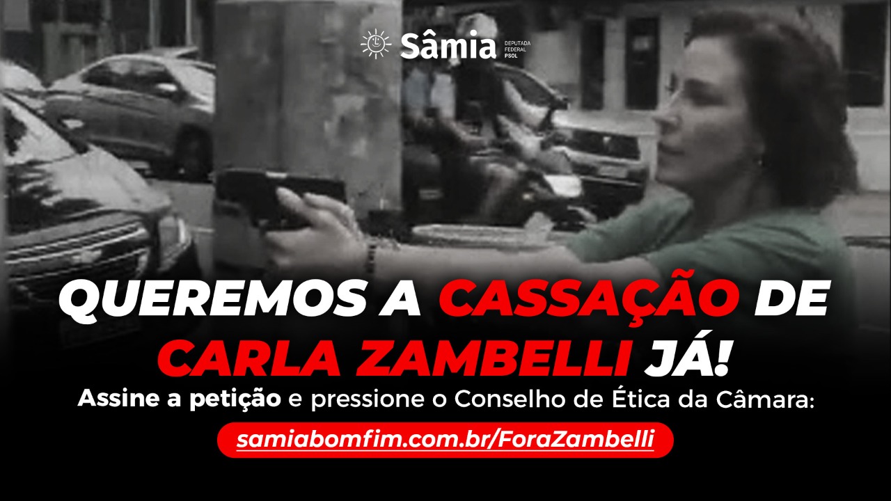Pedido de cassação do mandato da deputada Carla Zambelli tem 250 mil assinaturas